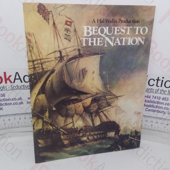 Picture of Bequest to the Nation (Souvenir Brochure for the 1973 film  starring Glenda Jackson, Peter Finch and Anthony Quayle)