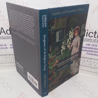 Picture of Daughters of the Anglican Clergy: Religion, Gender and Identity in Victorian England (Genders and Sexuality in History)