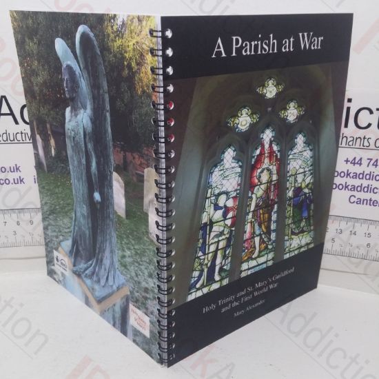 Picture of A Parish at War: Holy Trinity and St Mary's Guildford and the First World War