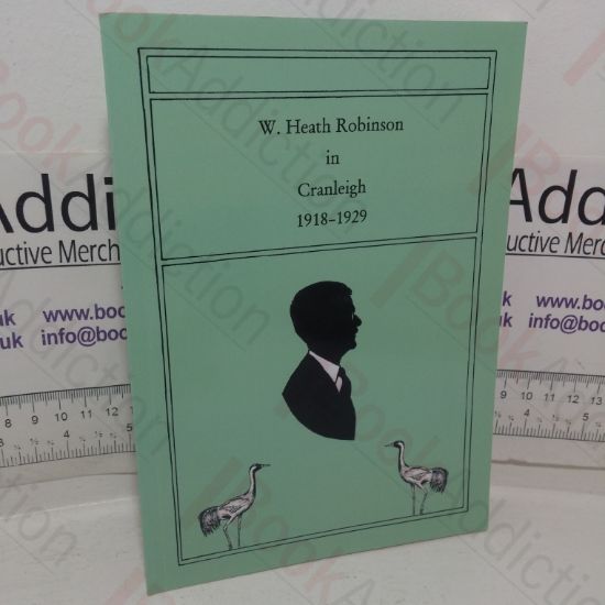 Picture of W Heath Robinson in Cranleigh, 1918-1929
