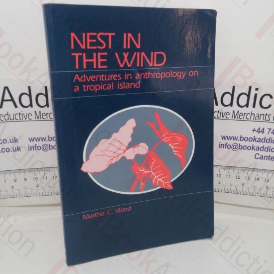 Picture of Nest in the Wind: Adventures in Anthropology on a Tropical Island