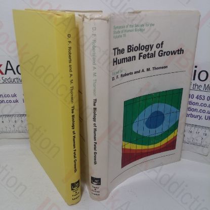 Picture of The Biology of Human Fetal Growth (Society for the Study of Human Biology Symposium series, XV)