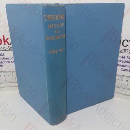 Picture of Theodore, Bishop of Winchester, Pastor, Prophet, Pilgrim: A Memoir of Frank Theodore Woods, 1874-1932