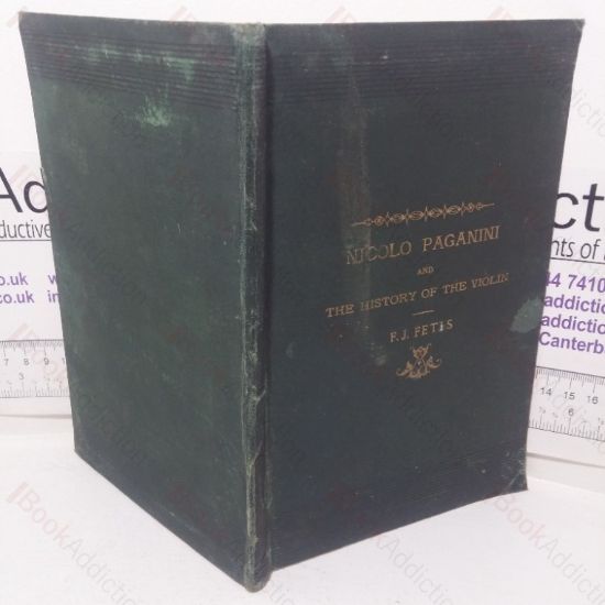 Picture of Biographical Notice of Nicolo Paganini, with an Analysis of His Compositions, and a Sketch of the History of the Violin
