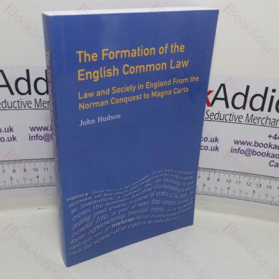 Picture of The Formation of English Common Law: Law and Society in England from the Norman Conquest to Magna Carta