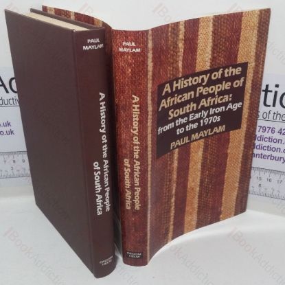 Picture of A History of the African People of South Africa: From the Early Iron Age to the 1970s