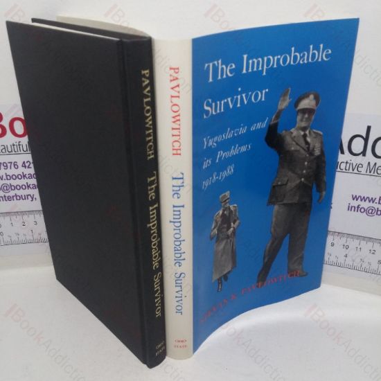 Picture of The Improbable Survivor: Yugoslavia and Its Problems, 1918-88