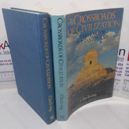 Picture of Crossroads of Civilization: 3000 Years of Persian History
