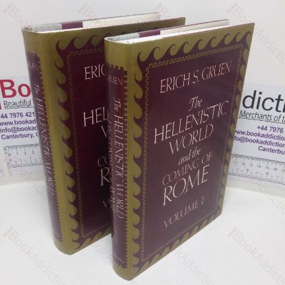 Picture of Hellenistic World and the Coming of Rome (Volumes I and II)