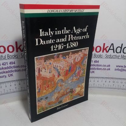 Picture of Italy in the Age of Dante and Petrarch, 1216-1380