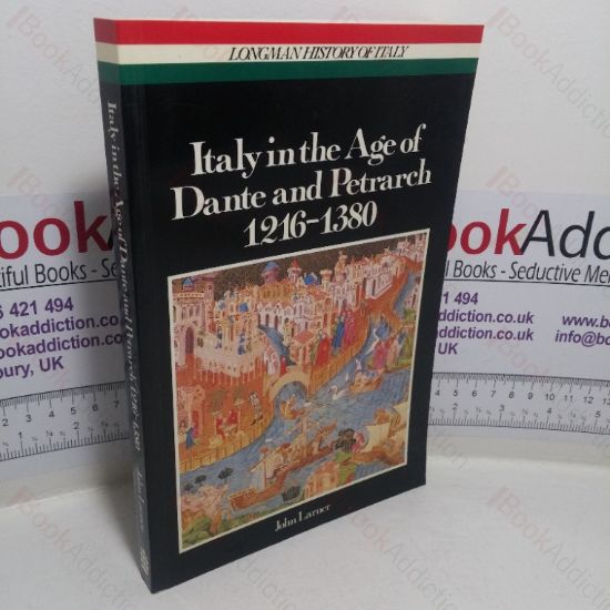 Picture of Italy in the Age of Dante and Petrarch, 1216-1380