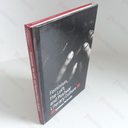 Picture of Feminism, the Left, and Postwar Literary Culture