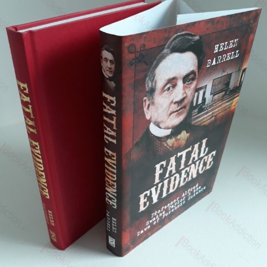 Picture of Fatal Evidence : Professor Alfred Swaine Taylor and the Dawn of Forensic Science