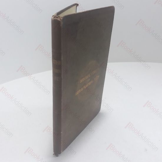 Picture of The Botanical Chart of British Flowerings Plants and Ferns, Shewing At One View Their Chief Characteristics, Generic and Specific Names, with the Derivation, Their Localities, Properties etc