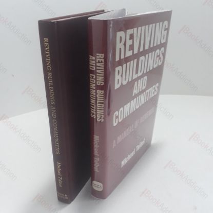 Picture of Reviving Buildings and Communities: A Manual of Renewal