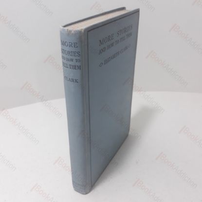 Picture of More Stories and How to Tell Them