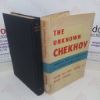 Picture of The Unknown Chekhov: Stories and Other Writing