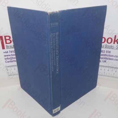 Picture of Bureaucratic Democracy: The Search for Democracy and Efficiency in American Government