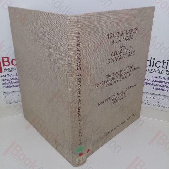 Picture of Trois Masques Ã  la Cour de Charles Ier d'Angleterre: The Triumph of Peace / The Triumps of the Prince d'Amour / Brittania Triumphans