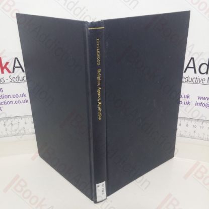 Picture of Religion, Agency, and Restitution: The Wilde Lectures in Natural Religion, 1999