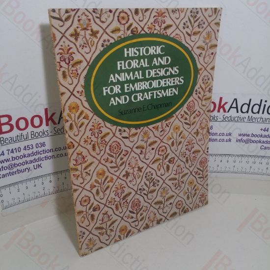 Picture of Historic Floral and Animal Designs for Embroiderers and Craftsmen (Picture Archives series)