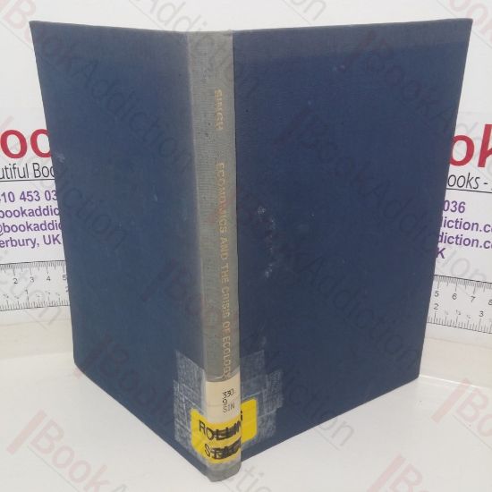 Picture of Economics and the Crisis of Ecology