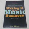 Picture of Making It in the Music Business : The Business and Legal Guide for Songwriters and Performers