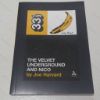 Picture of The Velvet Underground and Nico (Thirty Three and a Third series - No.11)