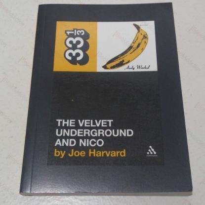 Picture of The Velvet Underground and Nico (Thirty Three and a Third series - No.11)