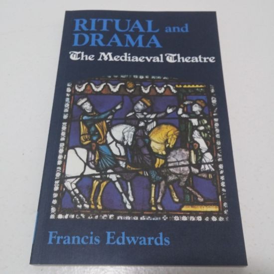 Picture of Ritual and Drama : The Mediaeval Theatre