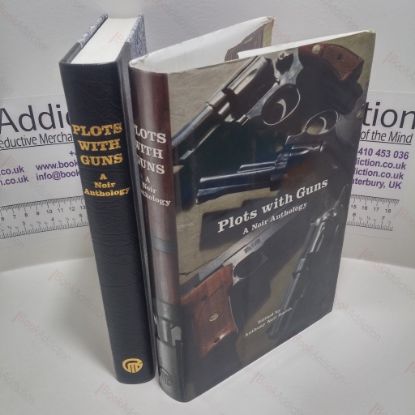 Picture of Plots With Guns : A Noir Anthology  (Signed)