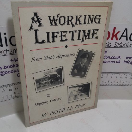 Picture of A Working Lifetime : From Ship's Apprentice to Digging Graves