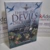 Picture of The Day the Devils Dropped In : The 9th Parachute Battalion in Normandy D-Day to D + 6  - Merville Battery to the Chateau St Come (Signed)