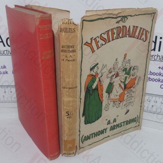 Picture of Yesterdailies, Being Some Extracts from the Press of the Past Discovered and Collected