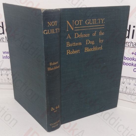 Picture of Not Guilty: A Defence of the Bottom Dog
