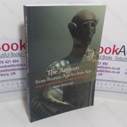 Picture of The Aegean from Bronze Age to Iron Age: Continuity and Change between the Twelfth and Eighth Centuries BC