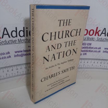Picture of The Church and the Nation: Six Studies in the Anglican Tradition