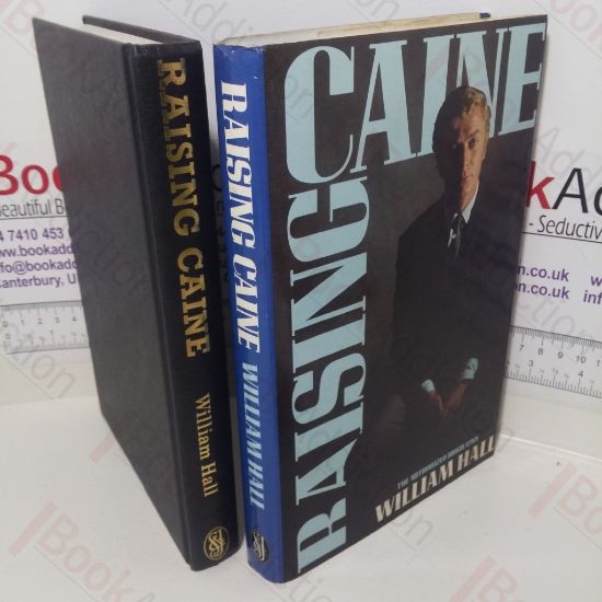 Picture of Raising Caine: The Authorized Biography