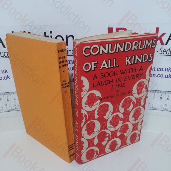 Picture of Conundrums of All Kinds: A Book with a Laugh in Every Line