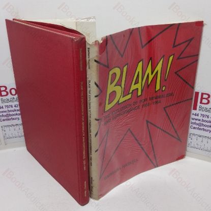 Picture of Blam! The Explosion of Pop, Minimalism, and Performance, 1958-1964