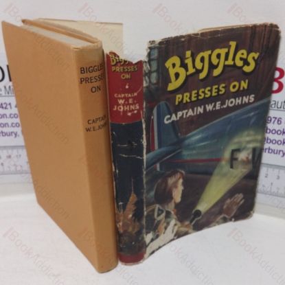 Picture of Biggles Presses On: More Adventures of Biggles and the Special Air Police