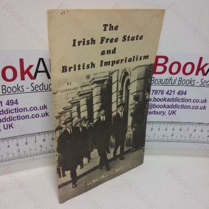 Picture of The Irish Free State and British Imperialism (Historical Reprints, No. 18)