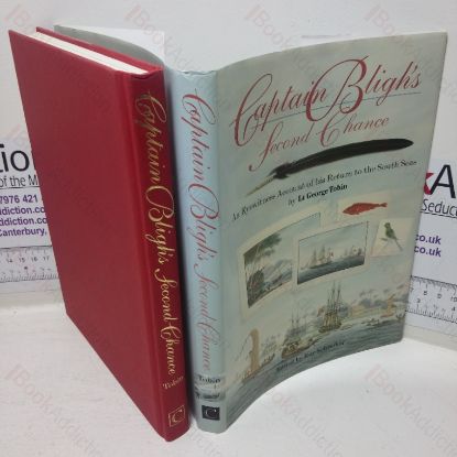 Picture of Captain Bligh's Second Chance: An Eyewitness Account of his Return to the South Seas