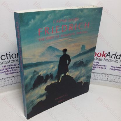 Picture of Caspar David Friedrich: The Spirit of Romantic Painting