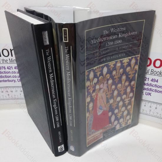 Picture of The Western Mediterranean Kingdoms, 1200-1500: The Struggle for Dominion