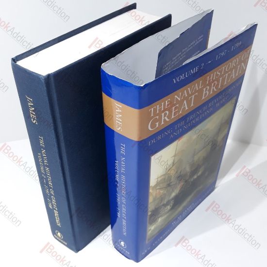 Picture of The Naval History of Great Britain : From the Declaration of War by France in 1793 to the Accession of George IV, Vol. 2: 1797-1799