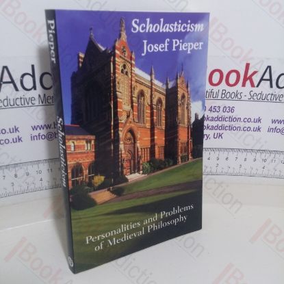 Picture of Scholasticism: Personalities and Problems of Medieval Philosophy