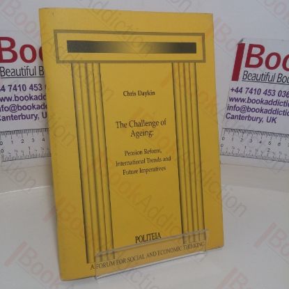 Picture of The Challenge of Ageing: Pension Reform, International Trends and Future Imperatives