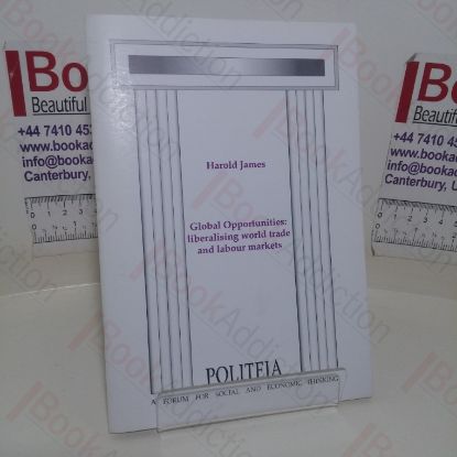 Picture of Global Opportunities: Liberalising World Trade and Labour Markets