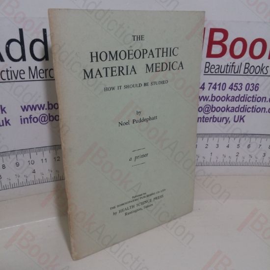 Picture of The Homoeopathic Materia Medica: How it Should be Studied